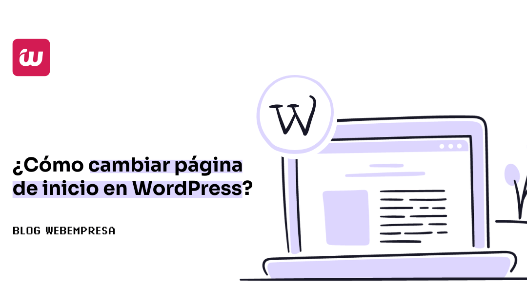 ¿Cómo cambiar página de inicio en WordPress?