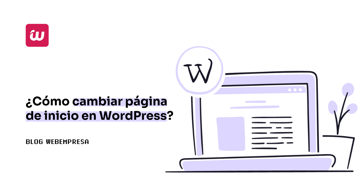 ¿Cómo cambiar página de inicio en WordPress?