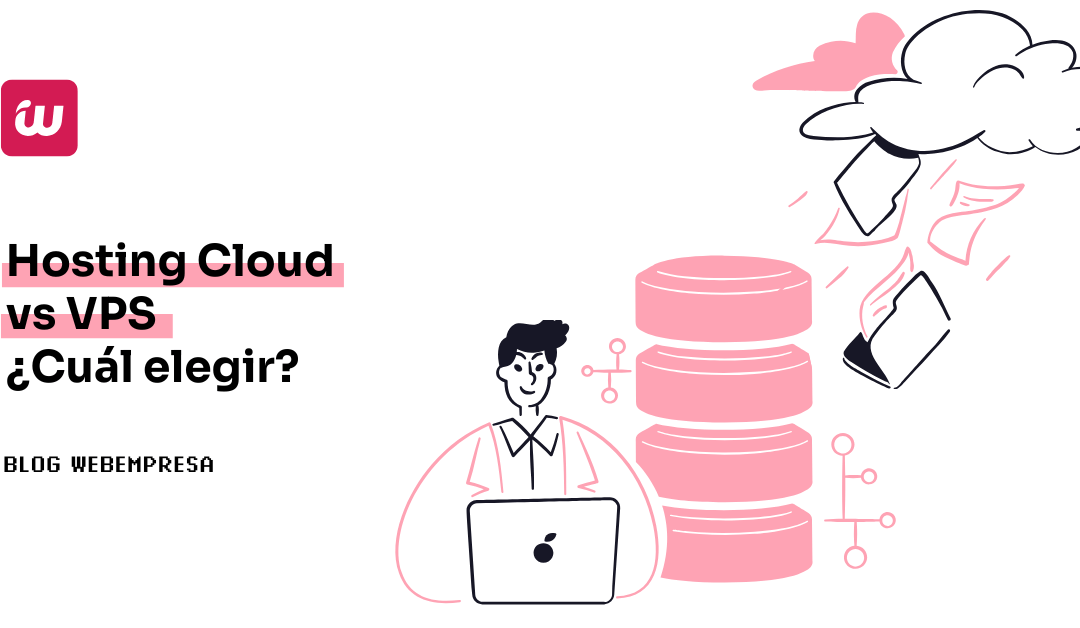 Hosting Cloud vs VPS, ¿Cuál elegir?