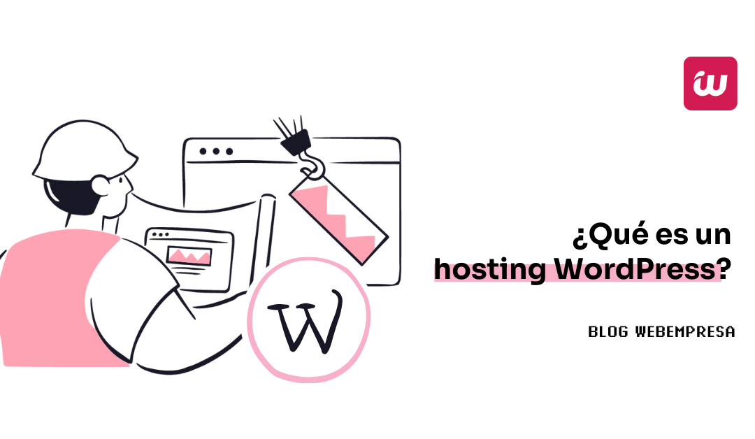 ¿Qué es un hosting WordPress?