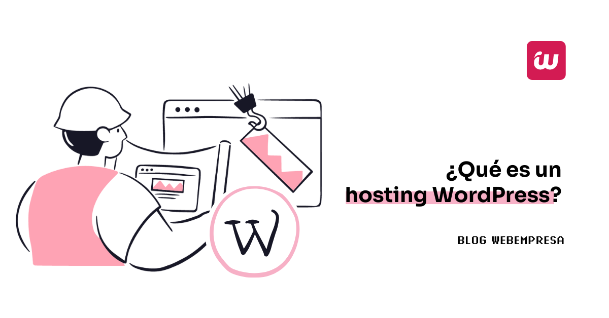 ¿Qué es un hosting WordPress?