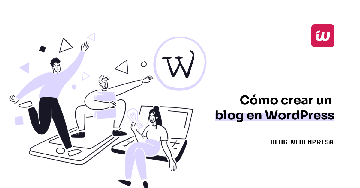 Cómo crear un blog en WordPress