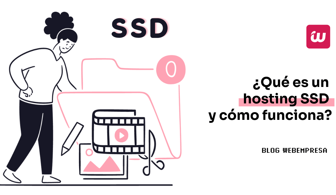 ¿Qué es un hosting SSD y cómo funciona?