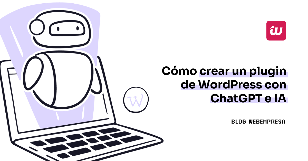 Cómo crear un plugin de WordPress con ChatGPT e IA