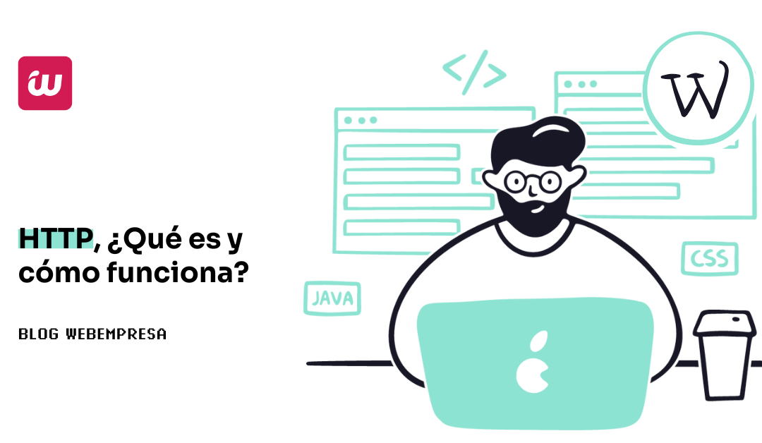 HTTP, ¿Qué es y cómo funciona?