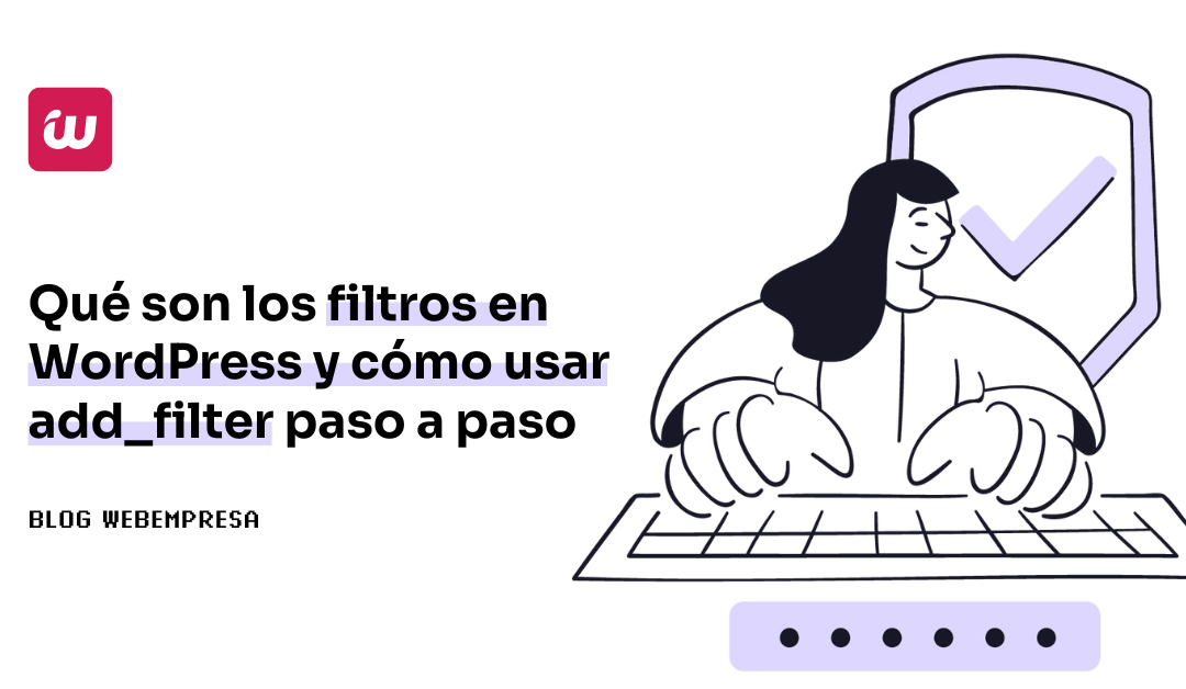 Qué son los filtros y cómo usar add_filter en WordPress