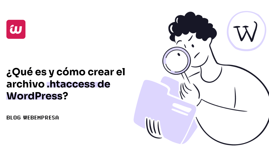 ¿Qué es y cómo crear el archivo .htaccess de WordPress?