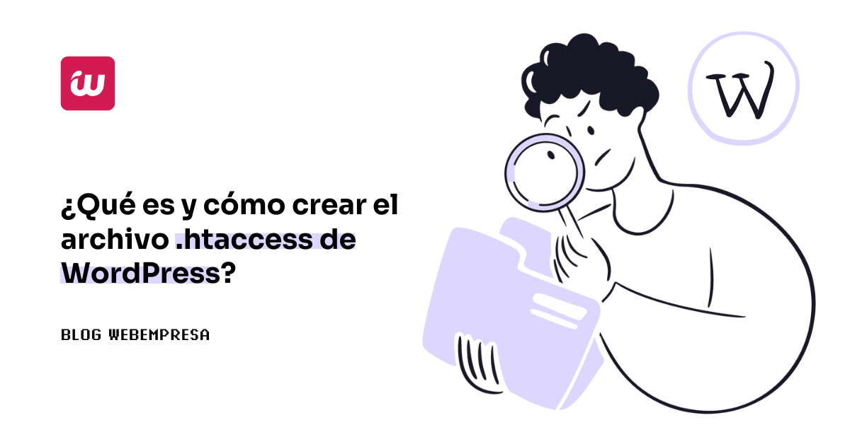 ¿Qué es y cómo crear el archivo .htaccess de WordPress?