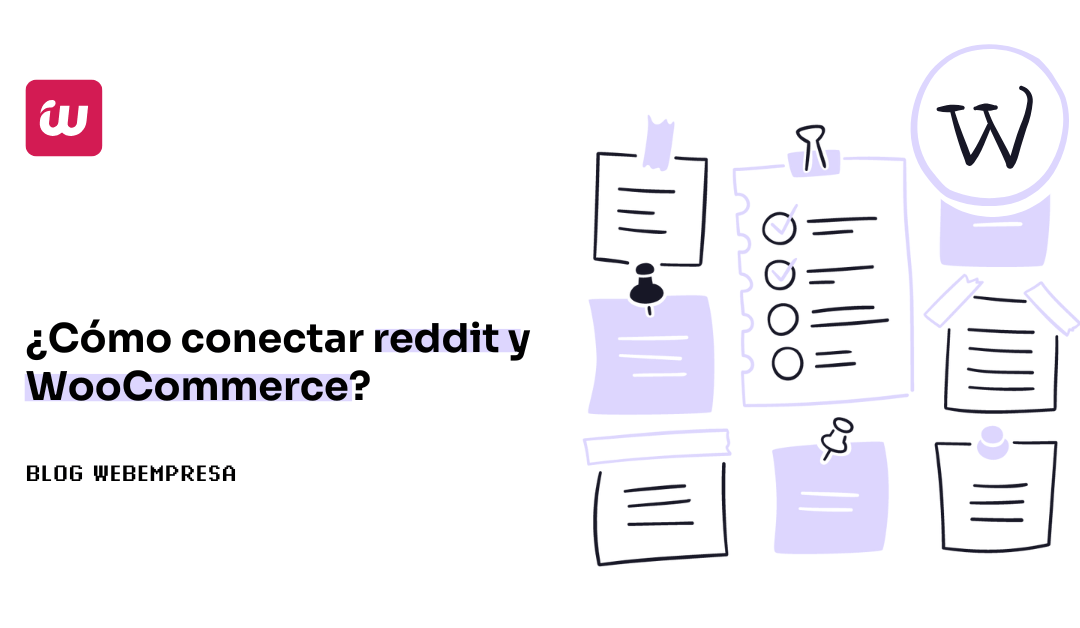¿Cómo conectar reddit y WooCommerce?