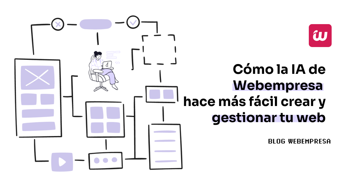 Cómo la IA de Webempresa hace más fácil crear y gestionar tu web