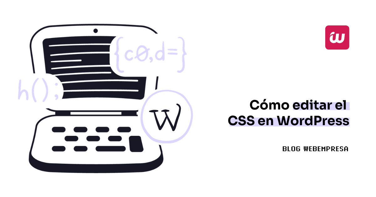 Cómo editar el CSS en WordPress