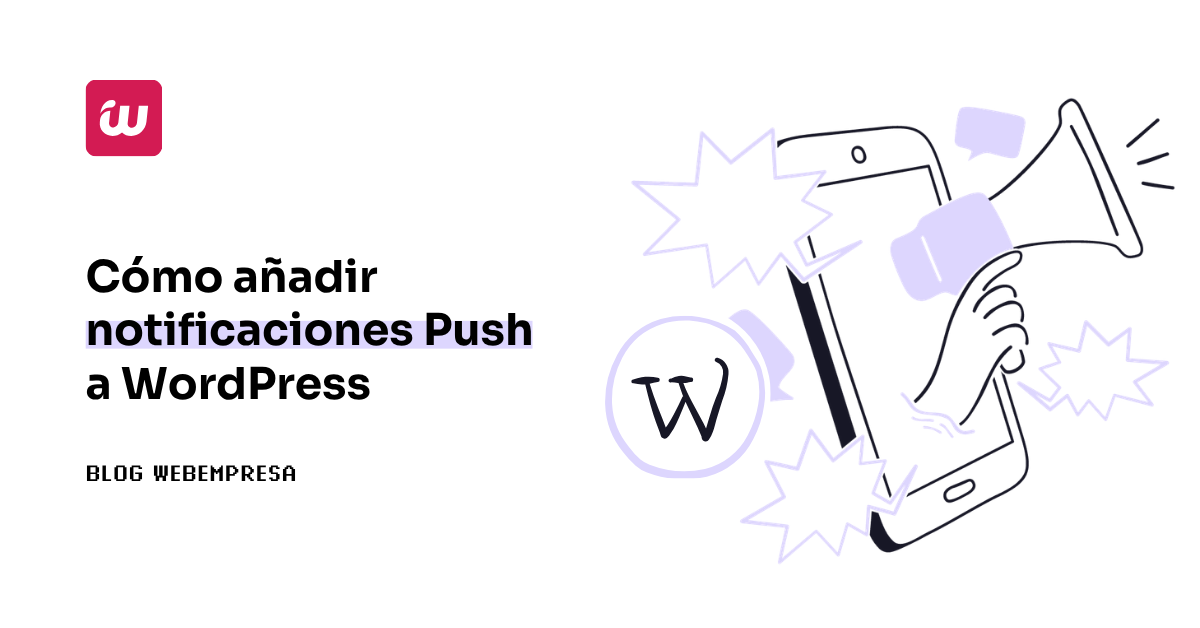 Cómo añadir notificaciones Push a WordPress