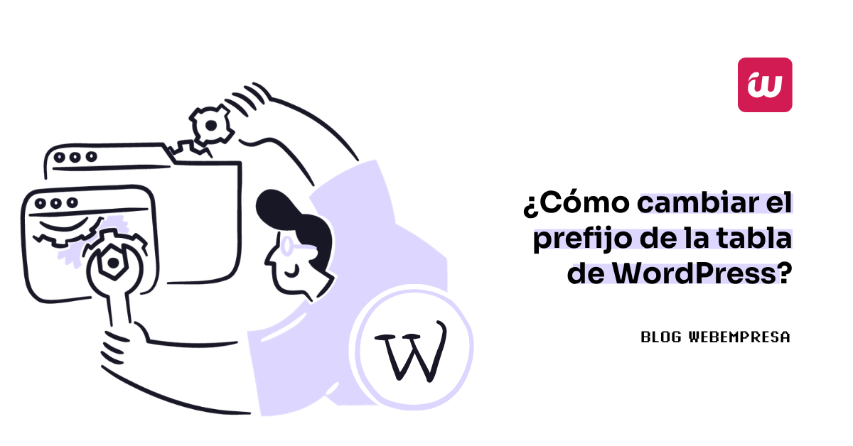 ¿Cómo cambiar el prefijo de la Tabla de WordPress?