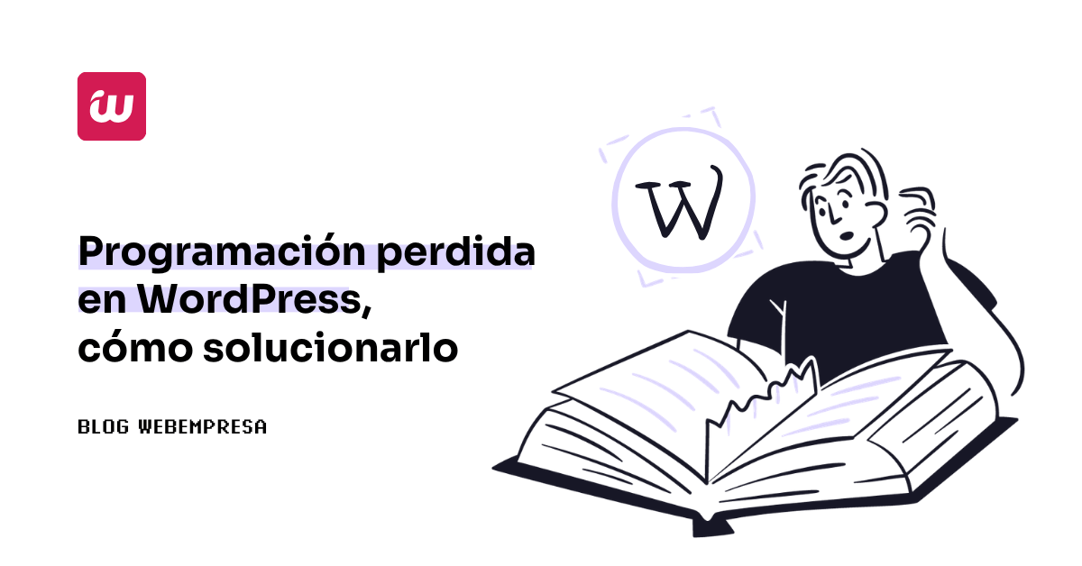 Programación perdida en WordPress, cómo solucionarlo