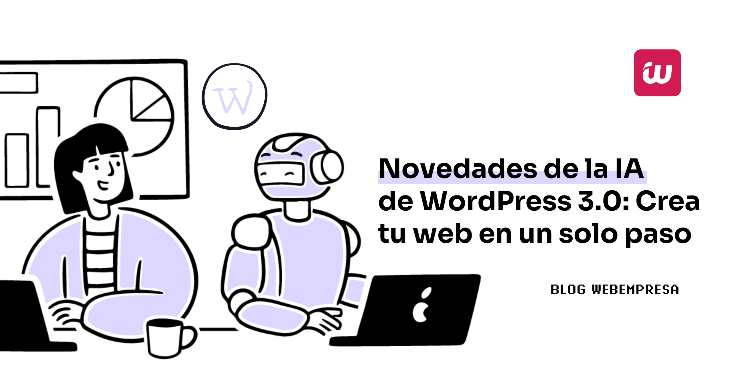 Novedades de la IA de WordPress 3.0: Crea tu web en un solo paso