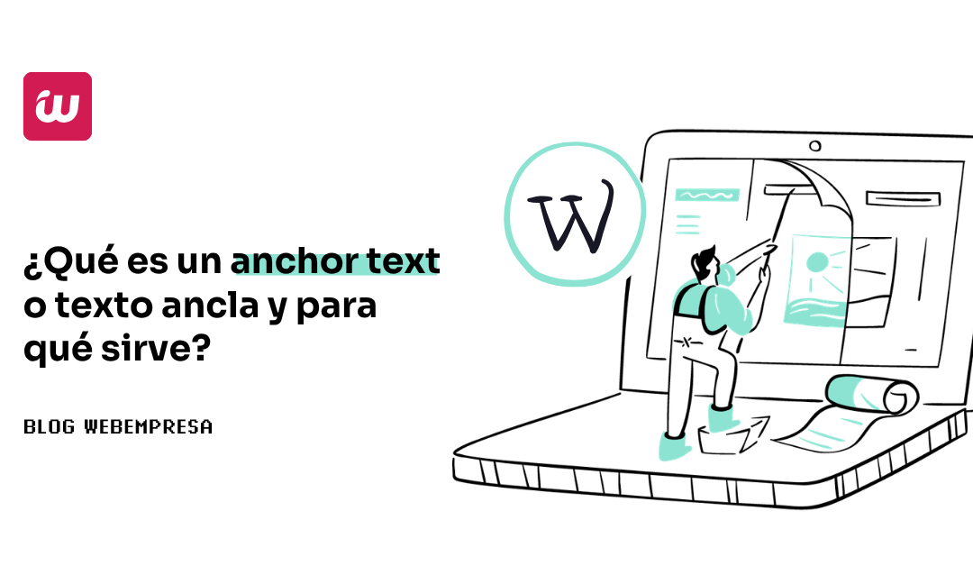 ¿Qué es un anchor text o texto ancla y para qué sirve?