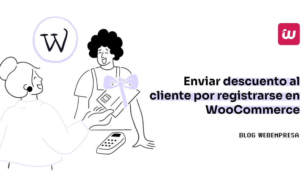 Enviar descuento al cliente por registrarse en WooCommerce
