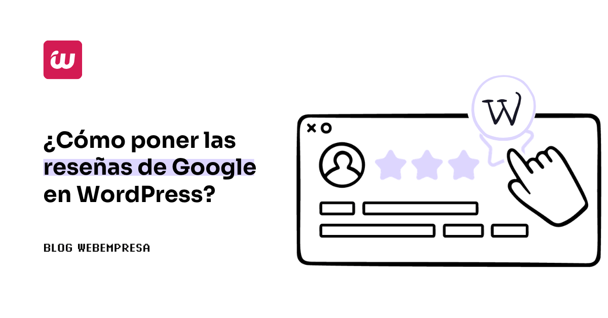 ¿Cómo poner las reseñas de Google en WordPress?