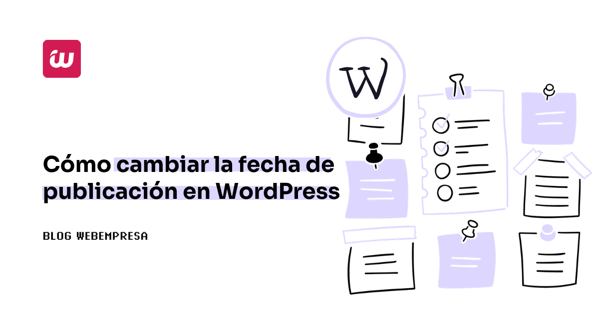 Cómo cambiar la fecha de publicación en WordPress