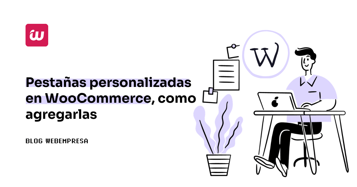 Pestañas personalizadas en WooCommerce, como agregarlas