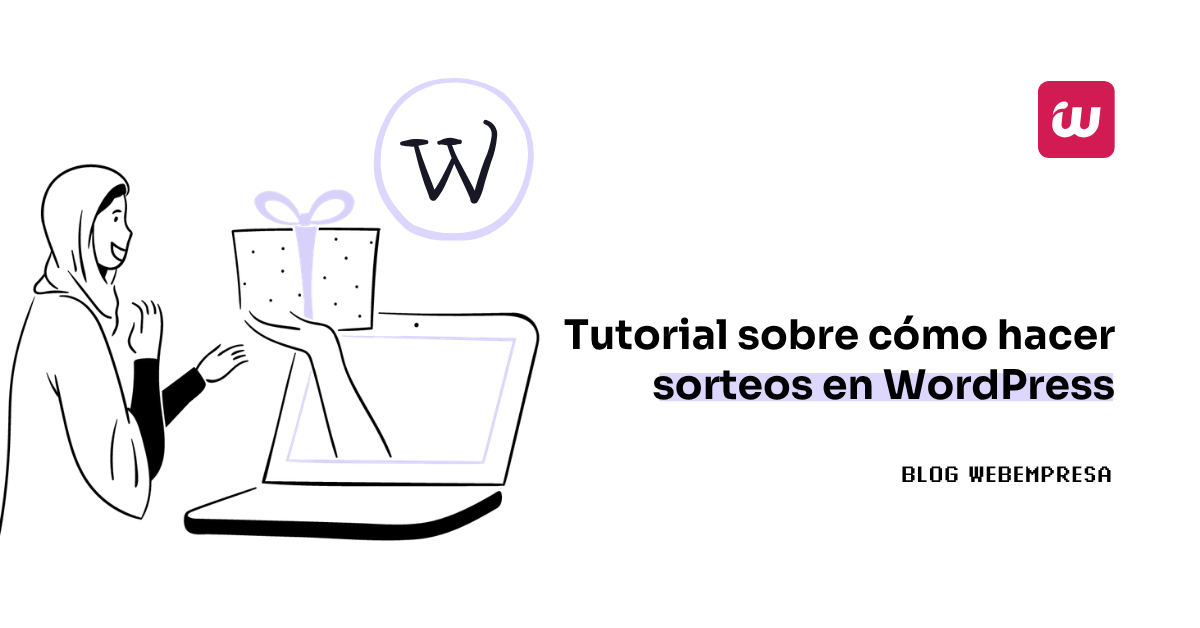 Tutorial sobre cómo hacer sorteos en WordPress