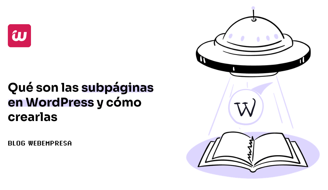 Qué son las subpáginas en WordPress y cómo crearlas