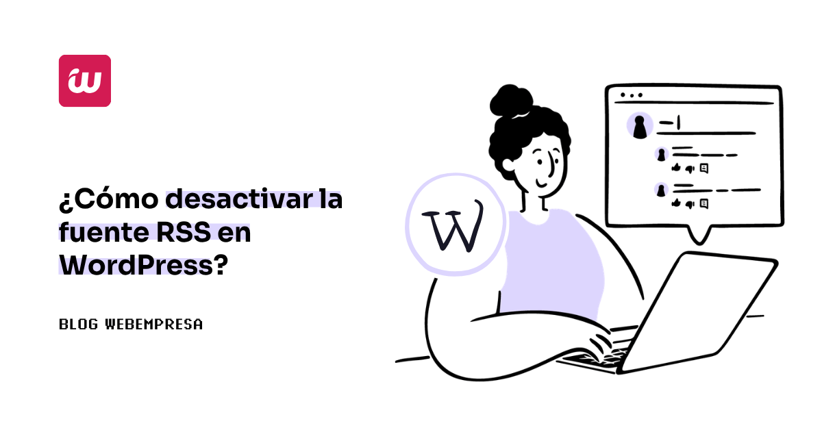 ¿Cómo desactivar la fuente RSS en WordPress?