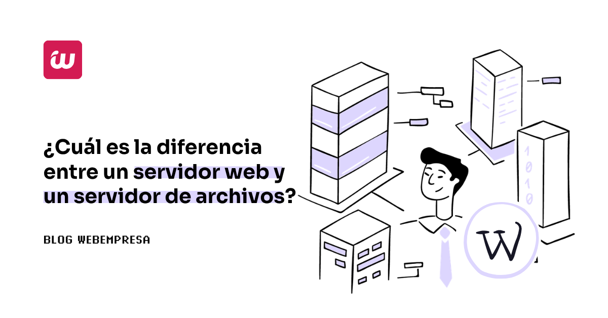 ¿Cuál es la diferencia entre un servidor web y un servidor de archivos?